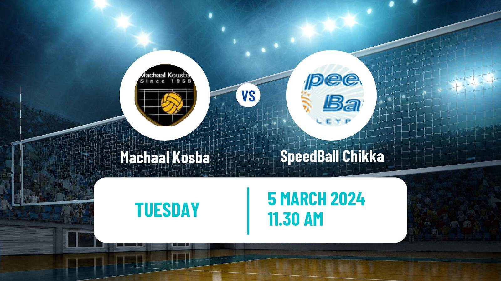 Volleyball Lebanese 1st Division Volleyball Machaal Kosba - SpeedBall Chikka