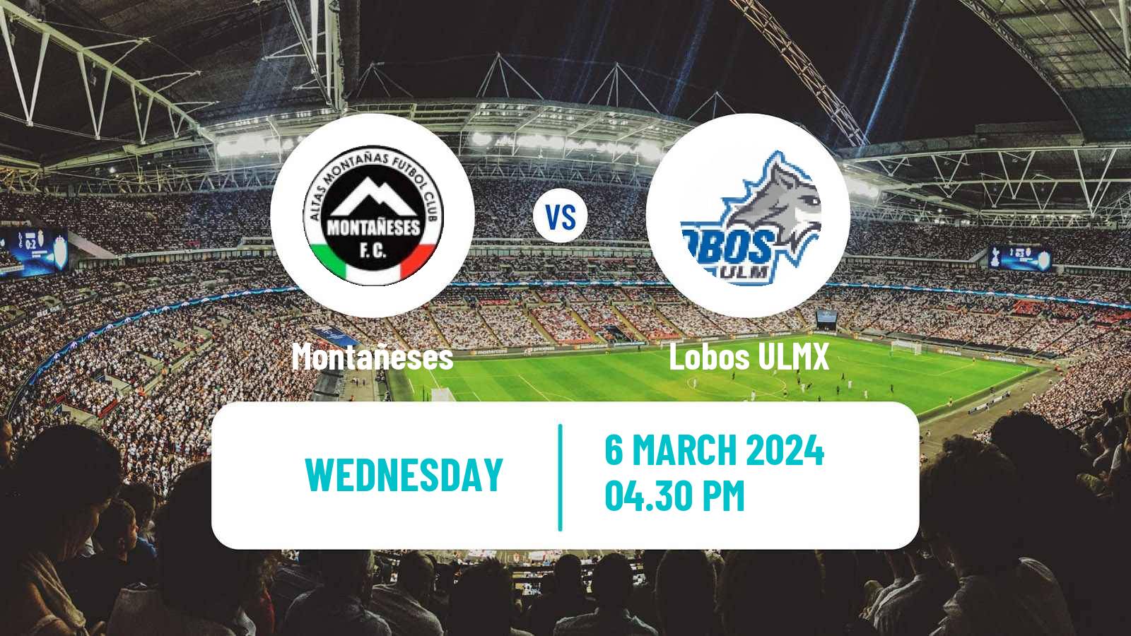 Football Mexican Liga Premier Serie A Montañeses - Lobos ULMX