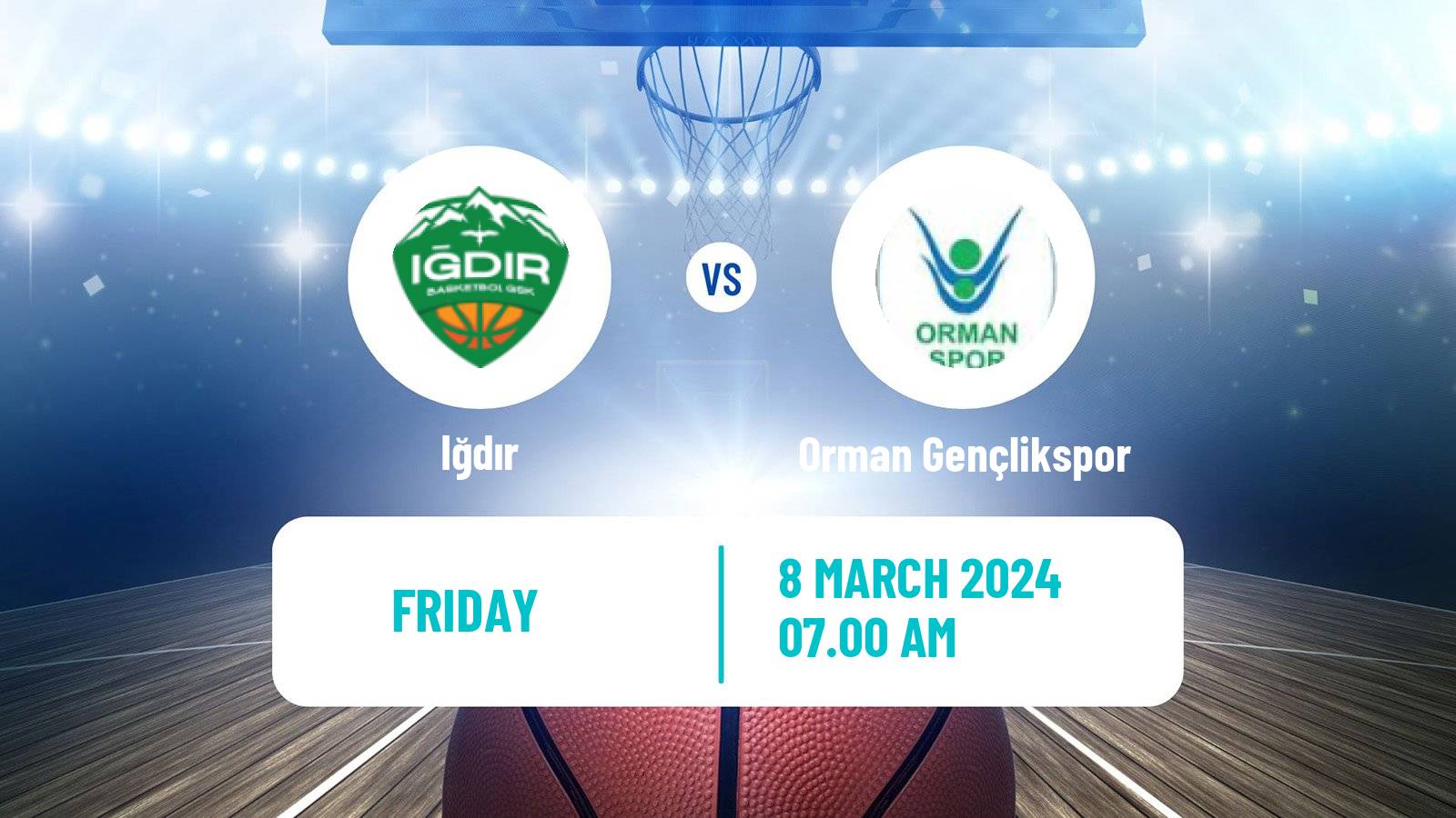 Basketball Turkish TBL Iğdır - Orman Gençlikspor