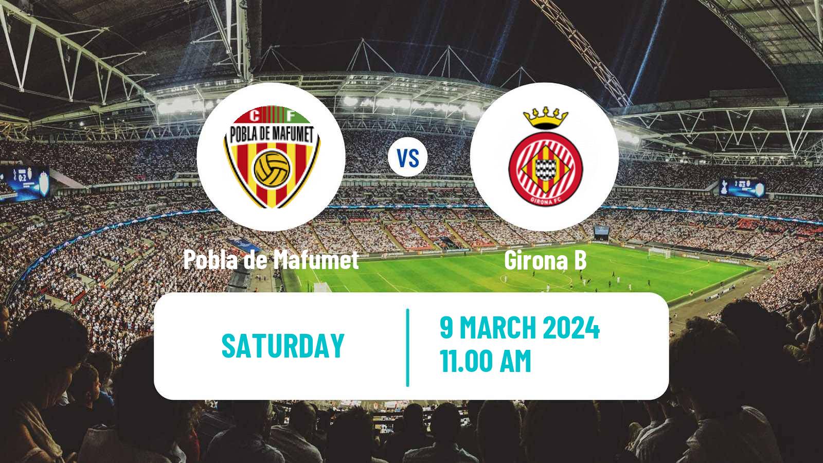 Soccer Spanish Tercera RFEF - Group 5 Pobla de Mafumet - Girona B