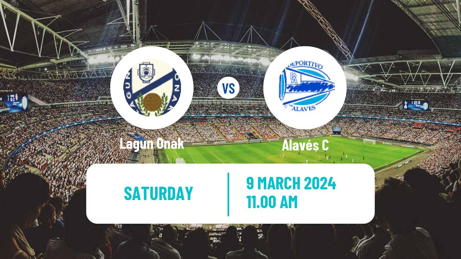 Football Spanish Tercera RFEF - Group 4 Lagun Onak - Alavés C