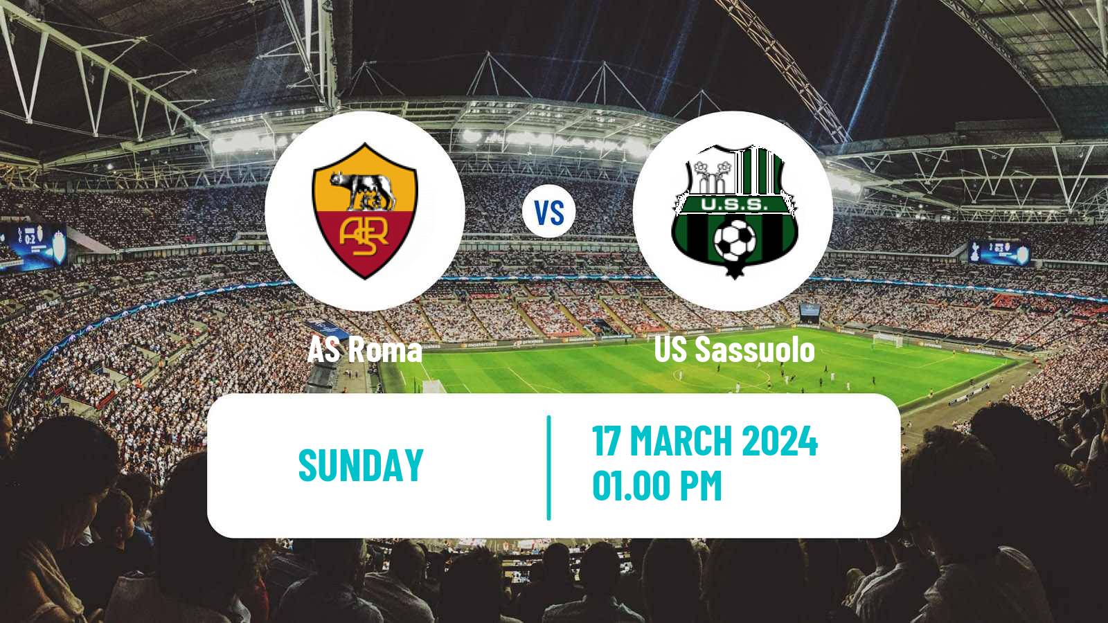 Football Italian Serie A Roma - Sassuolo