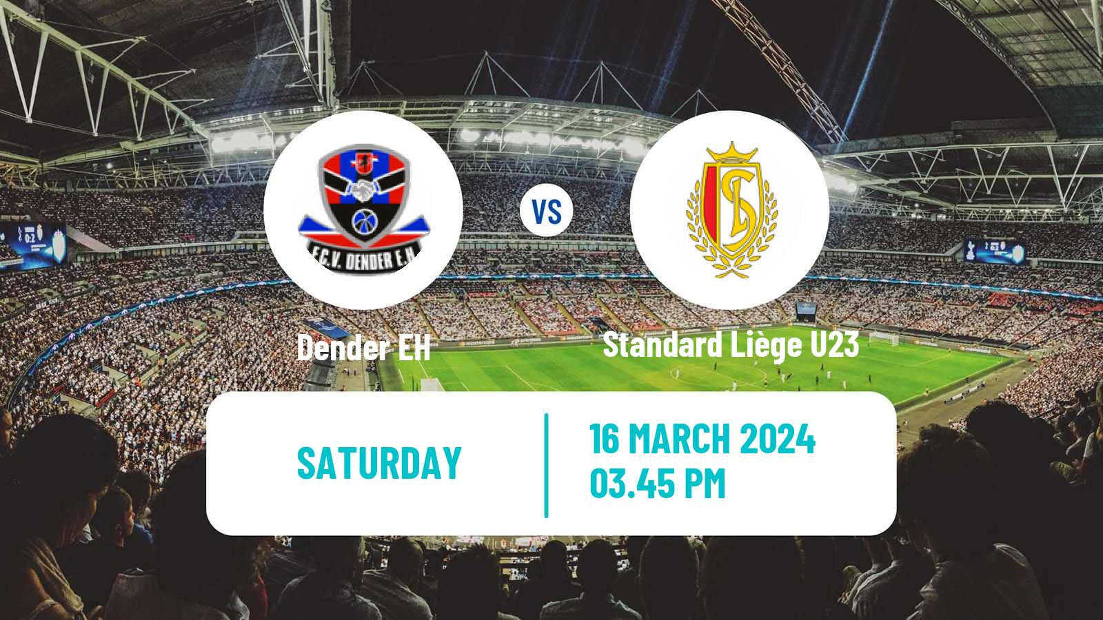 Soccer Belgian Сhallenger Pro League Dender EH - Standard Liège U23