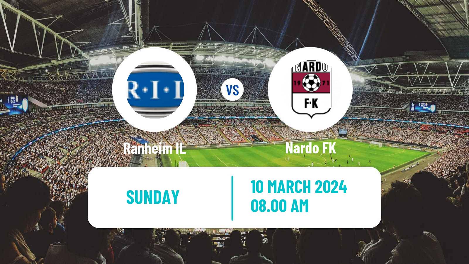 Soccer Club Friendly Ranheim - Nardo