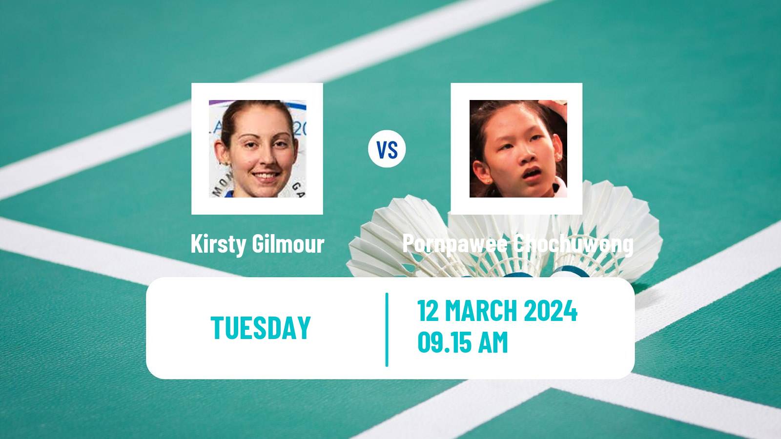 Badminton BWF World Tour All England Open Women Kirsty Gilmour - Pornpawee Chochuwong