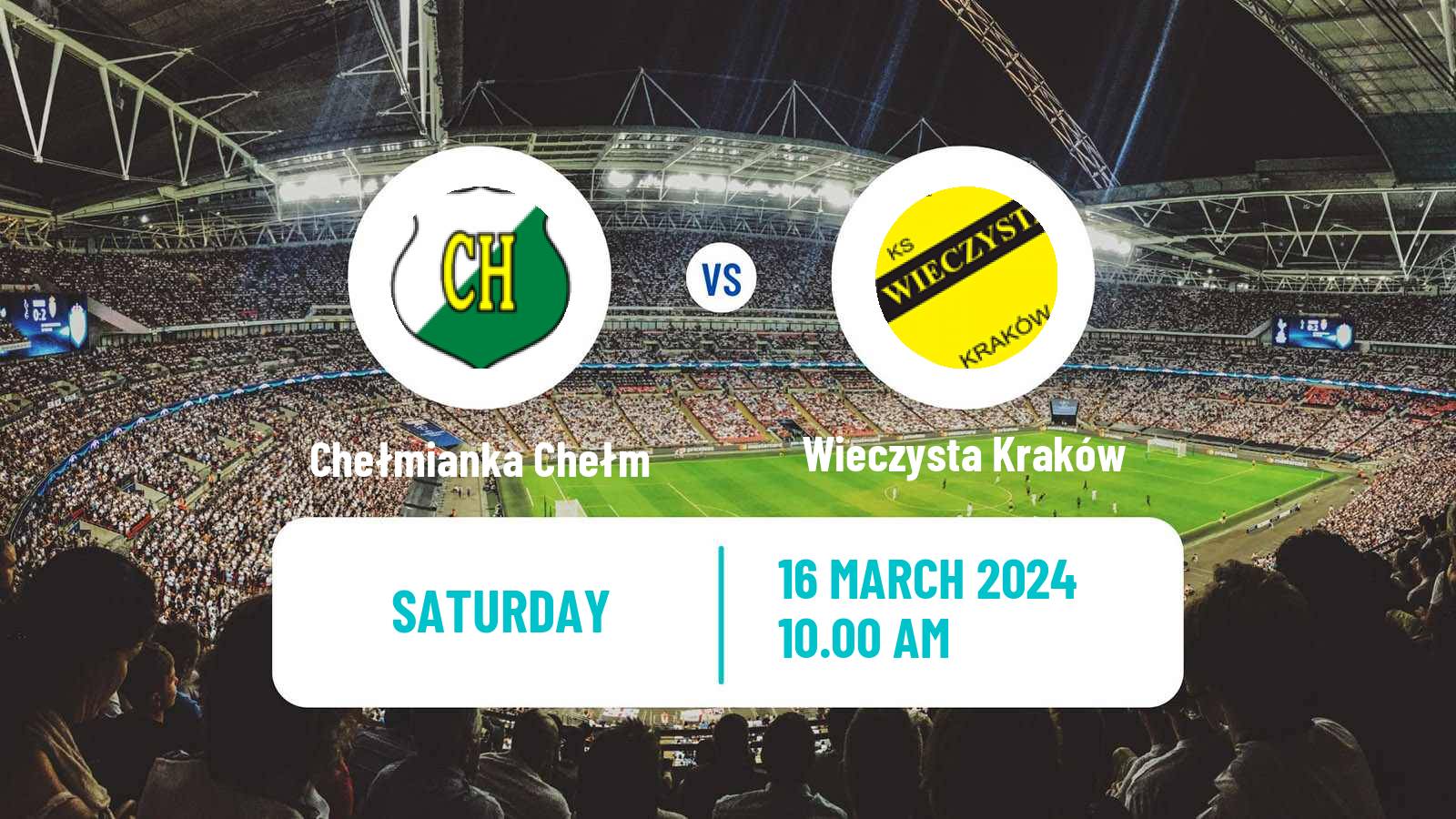 Soccer Polish Division 3 - Group IV Chełmianka Chełm - Wieczysta Kraków
