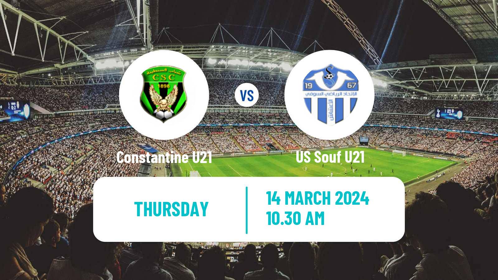 Football Algerian Ligue U21 Constantine U21 - US Souf U21