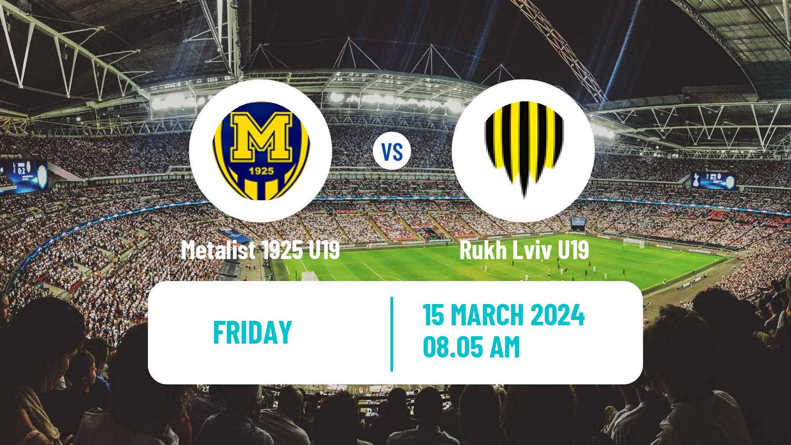Soccer Ukrainian U19 League Metalist 1925 U19 - Rukh Lviv U19