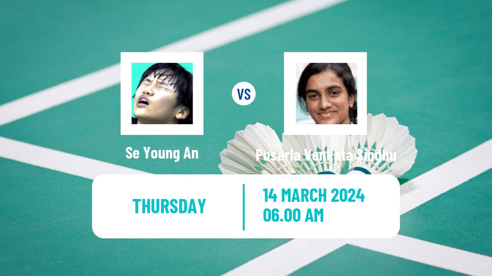 Badminton BWF World Tour All England Open Women Se Young An - Pusarla Venkata Sindhu