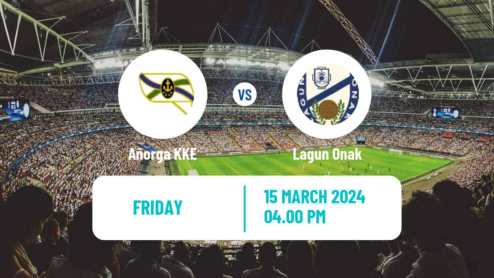 Soccer Spanish Tercera RFEF - Group 4 Añorga - Lagun Onak