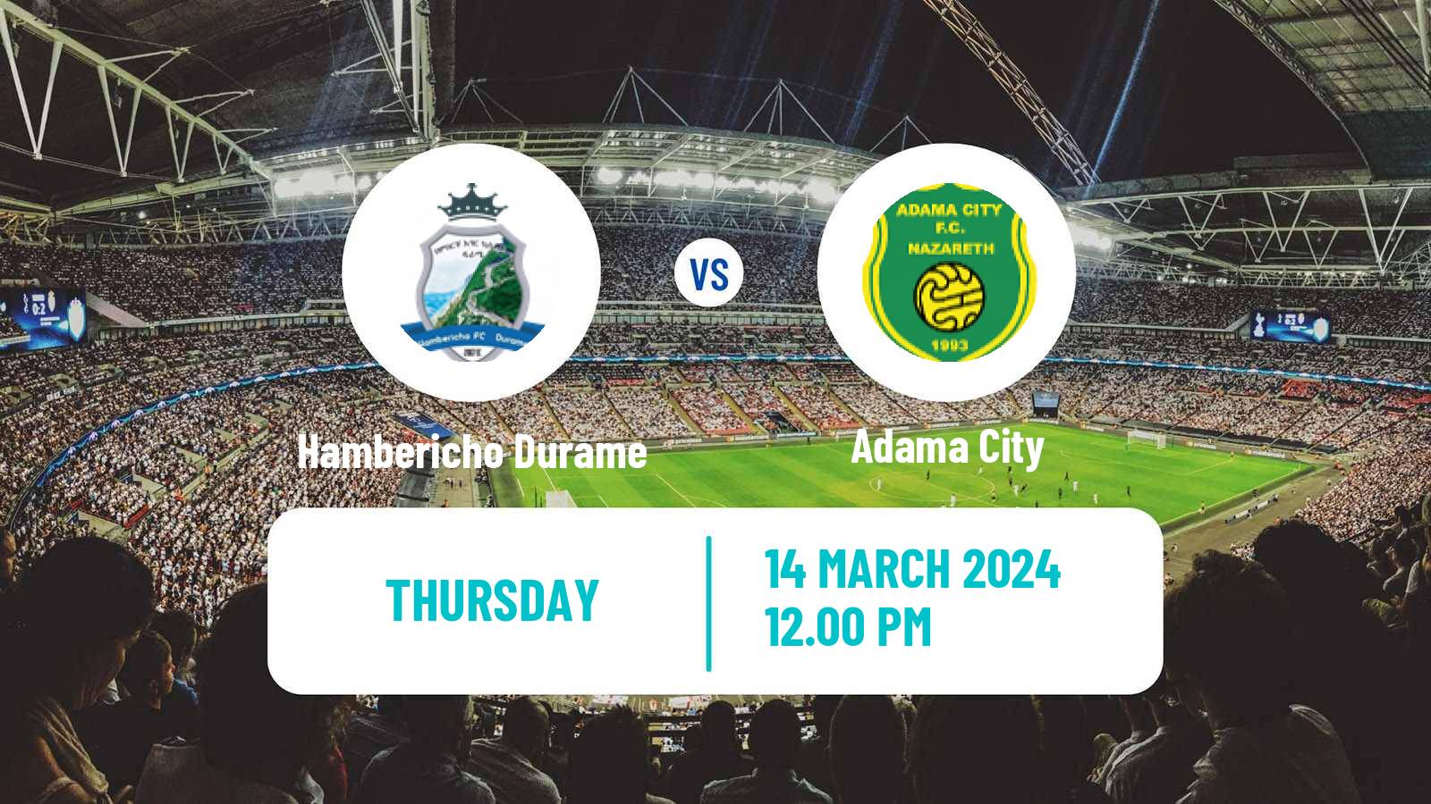 Soccer Ethiopian Premier League Hambericho Durame - Adama City