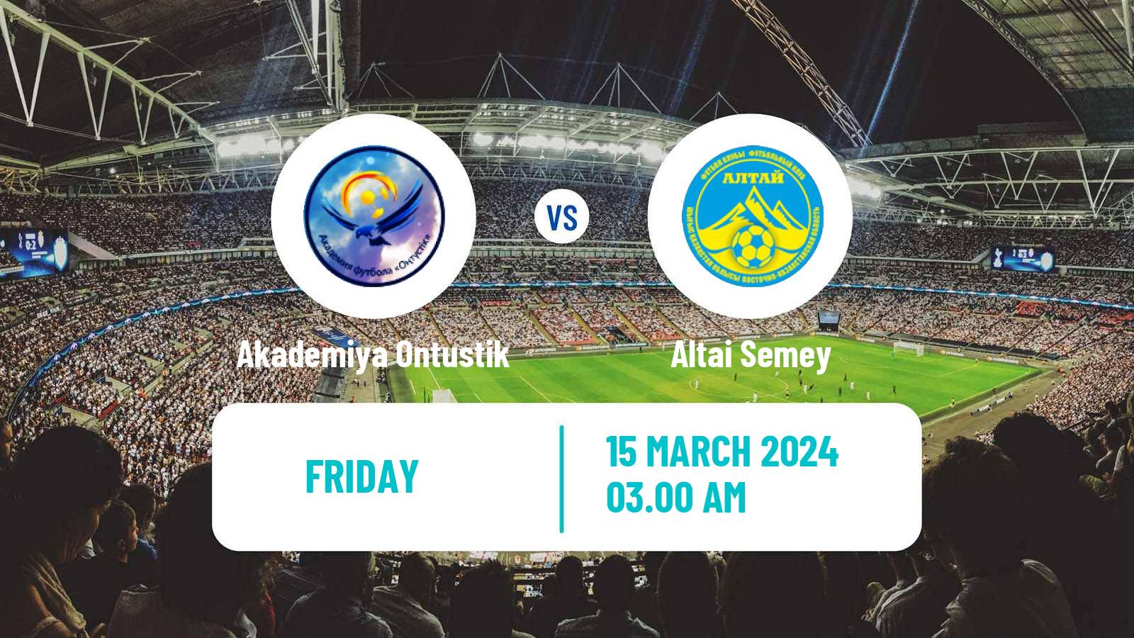 Soccer Kazakh Cup Akademiya Ontustik - Altai Semey