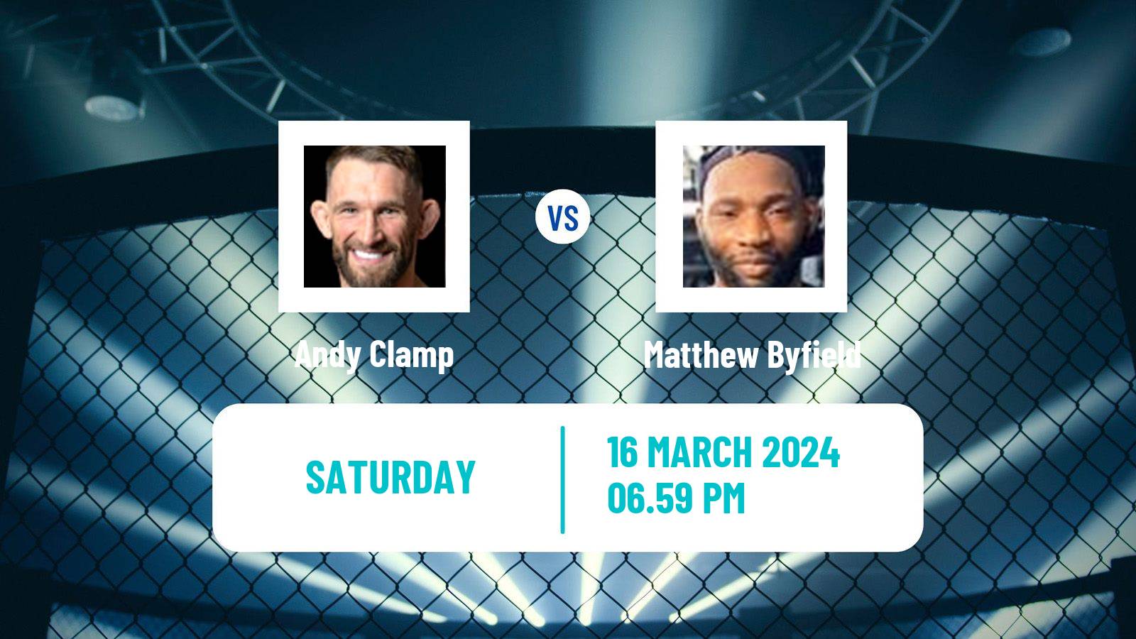 MMA Light Heavyweight Cage Warriors Men Andy Clamp - Matthew Byfield