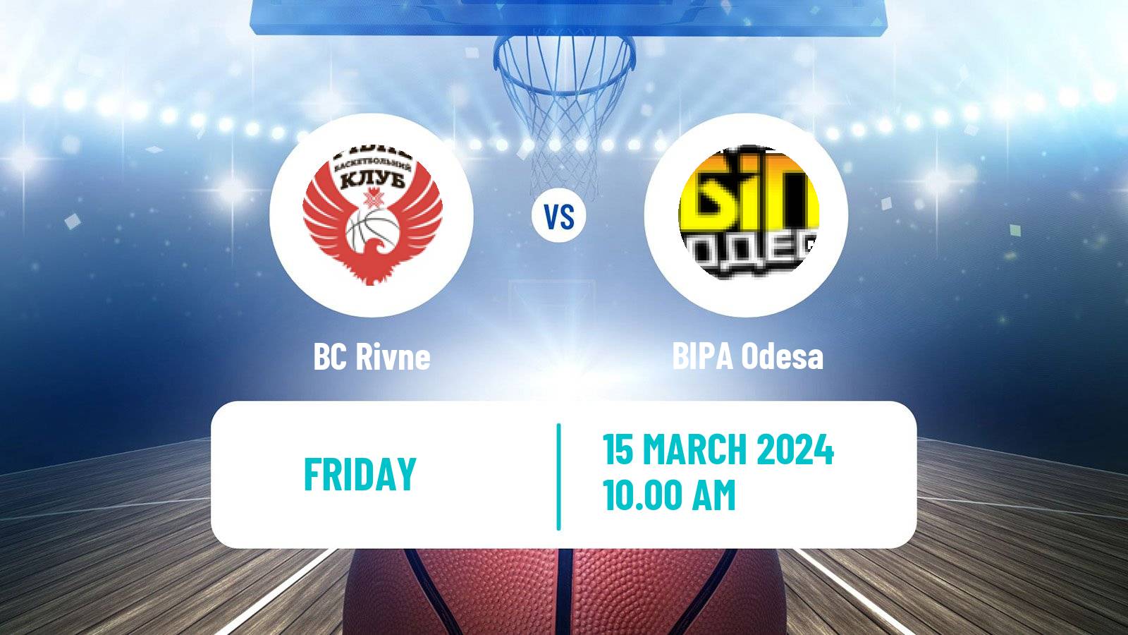 Basketball Ukrainian FBU Super League Rivne - BIPA Odesa