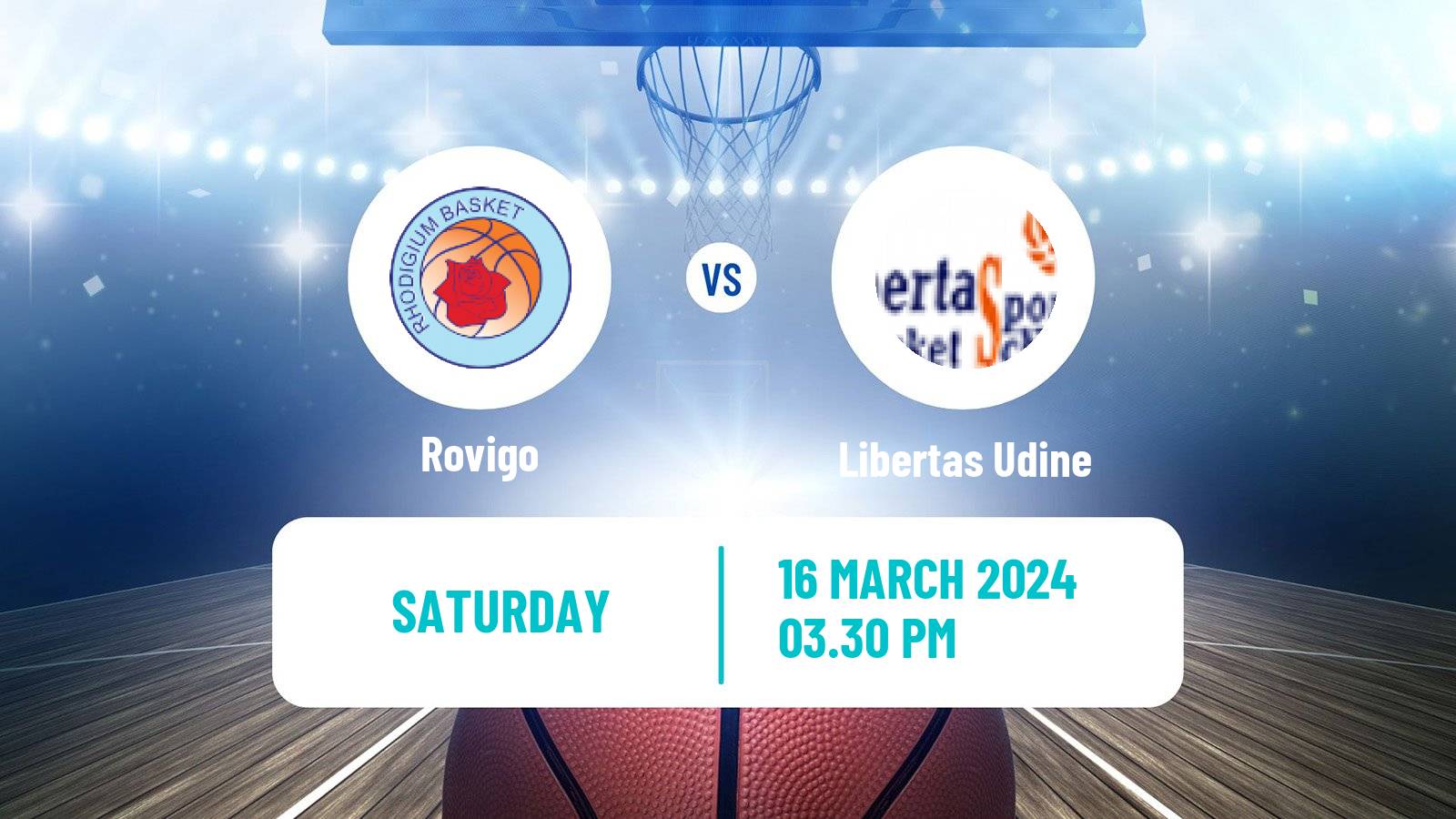 Basketball Serie A2 Basketball Women Group B Rovigo - Libertas Udine