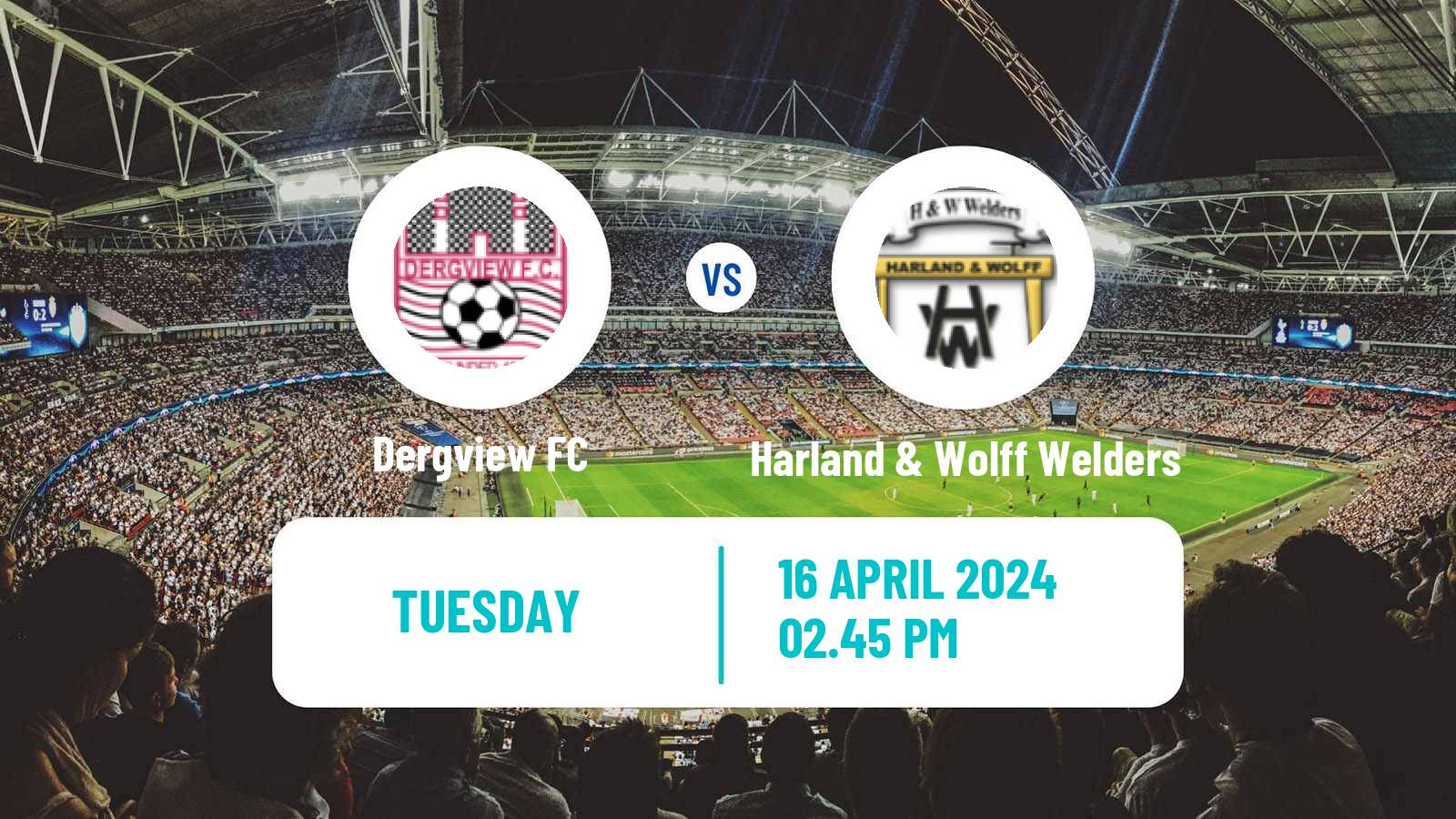 Soccer Northern Irish Championship Dergview - Harland & Wolff Welders