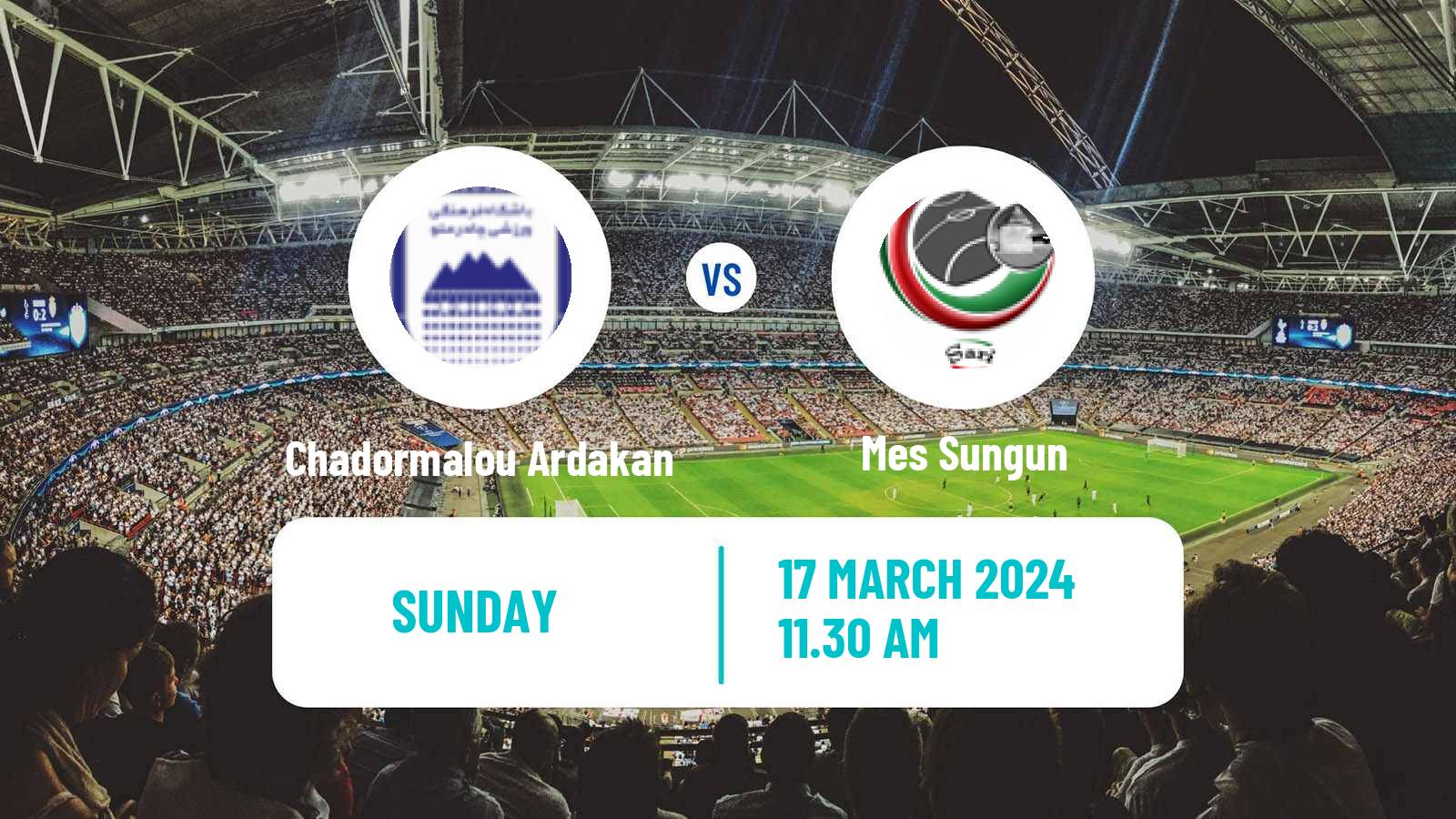Football Iran Division 1 Chadormalou Ardakan - Mes Sungun