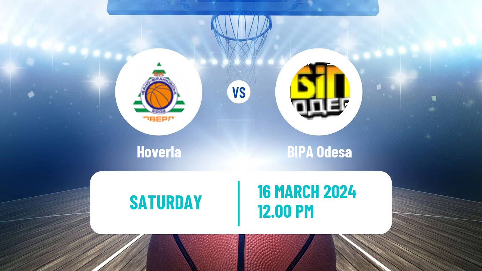 Basketball Ukrainian FBU Super League Hoverla - BIPA Odesa