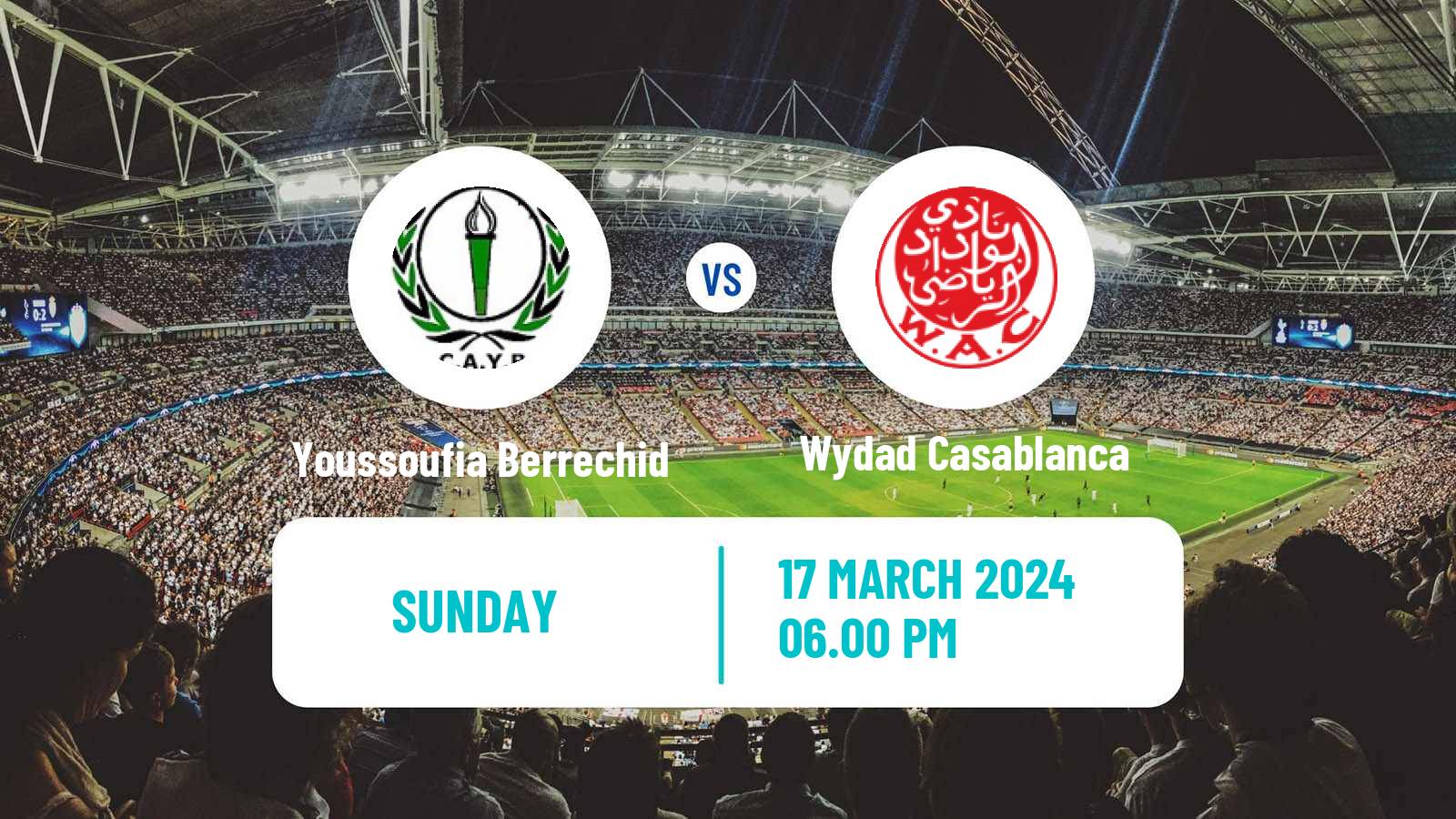 Soccer Moroccan Botola Youssoufia Berrechid - Wydad Casablanca