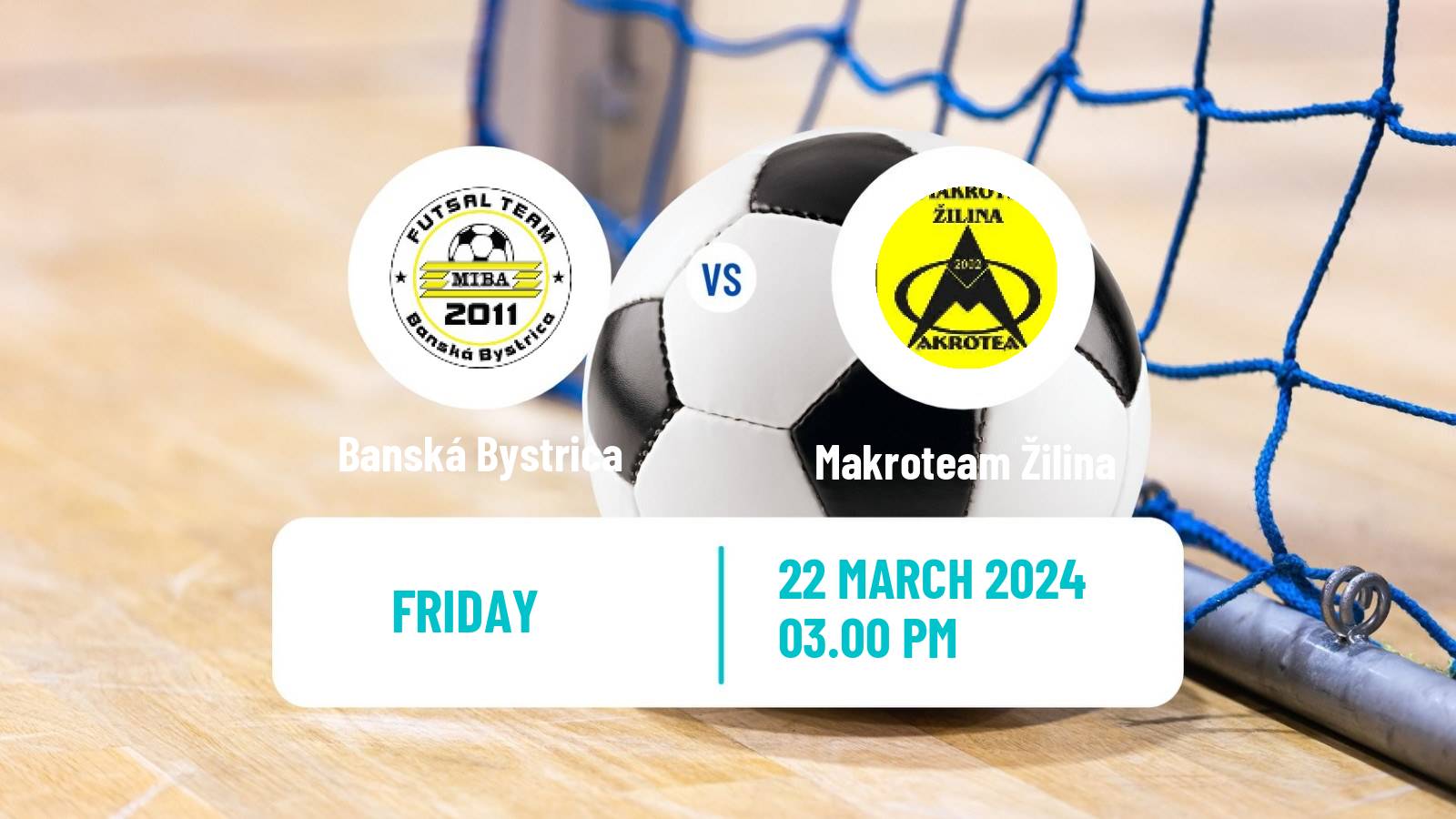 Futsal Slovak Extraliga Futsal Banská Bystrica - Makroteam Žilina
