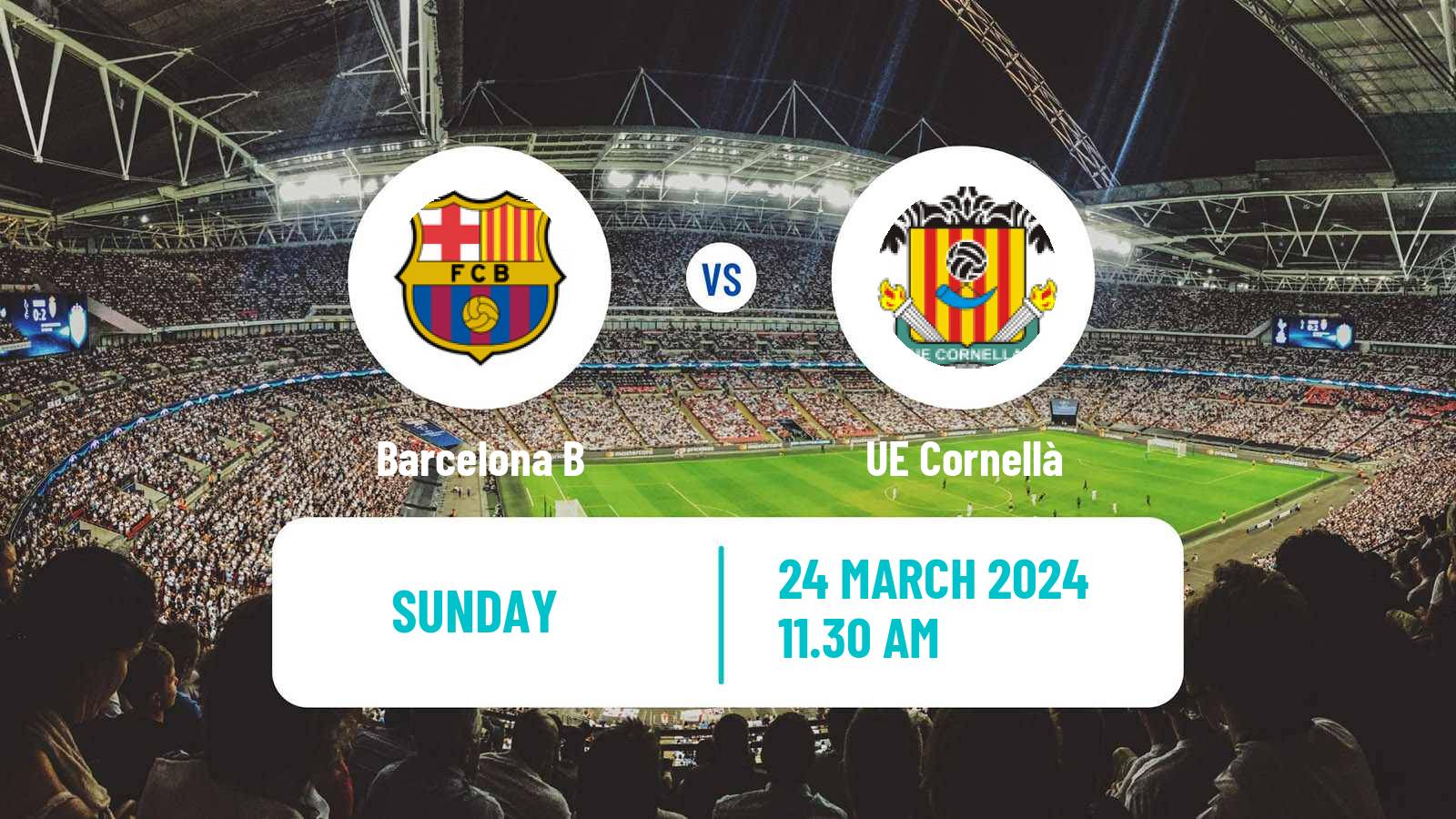 Soccer Spanish Primera RFEF Group 1 Barcelona B - Cornellà