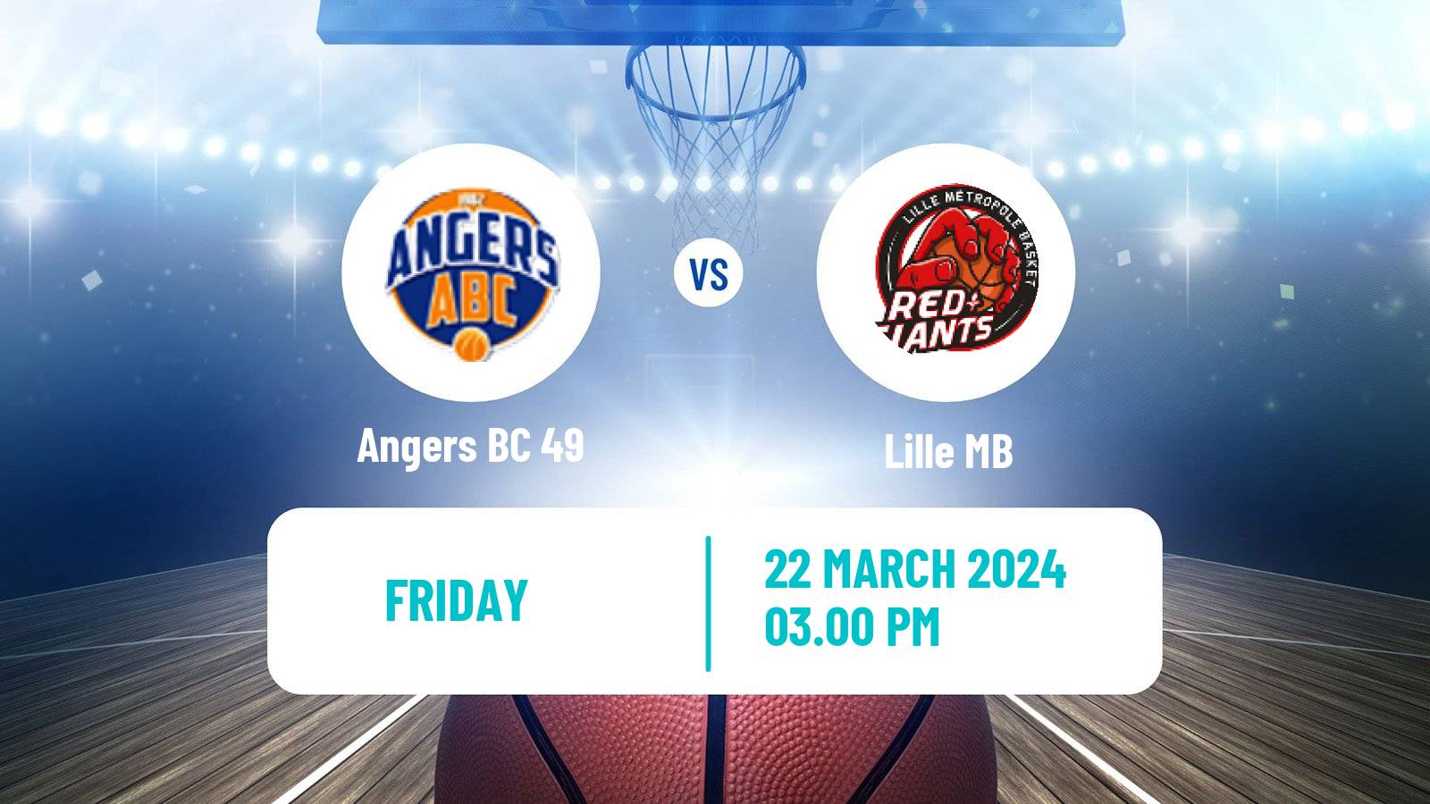 Basketball French LNB Pro B Angers BC 49 - Lille MB