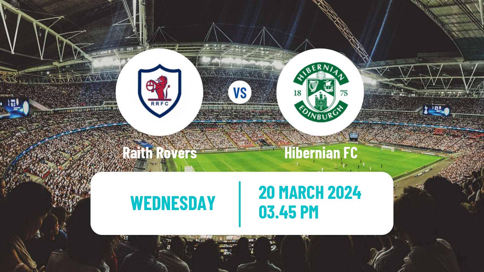 Soccer Club Friendly Raith Rovers - Hibernian