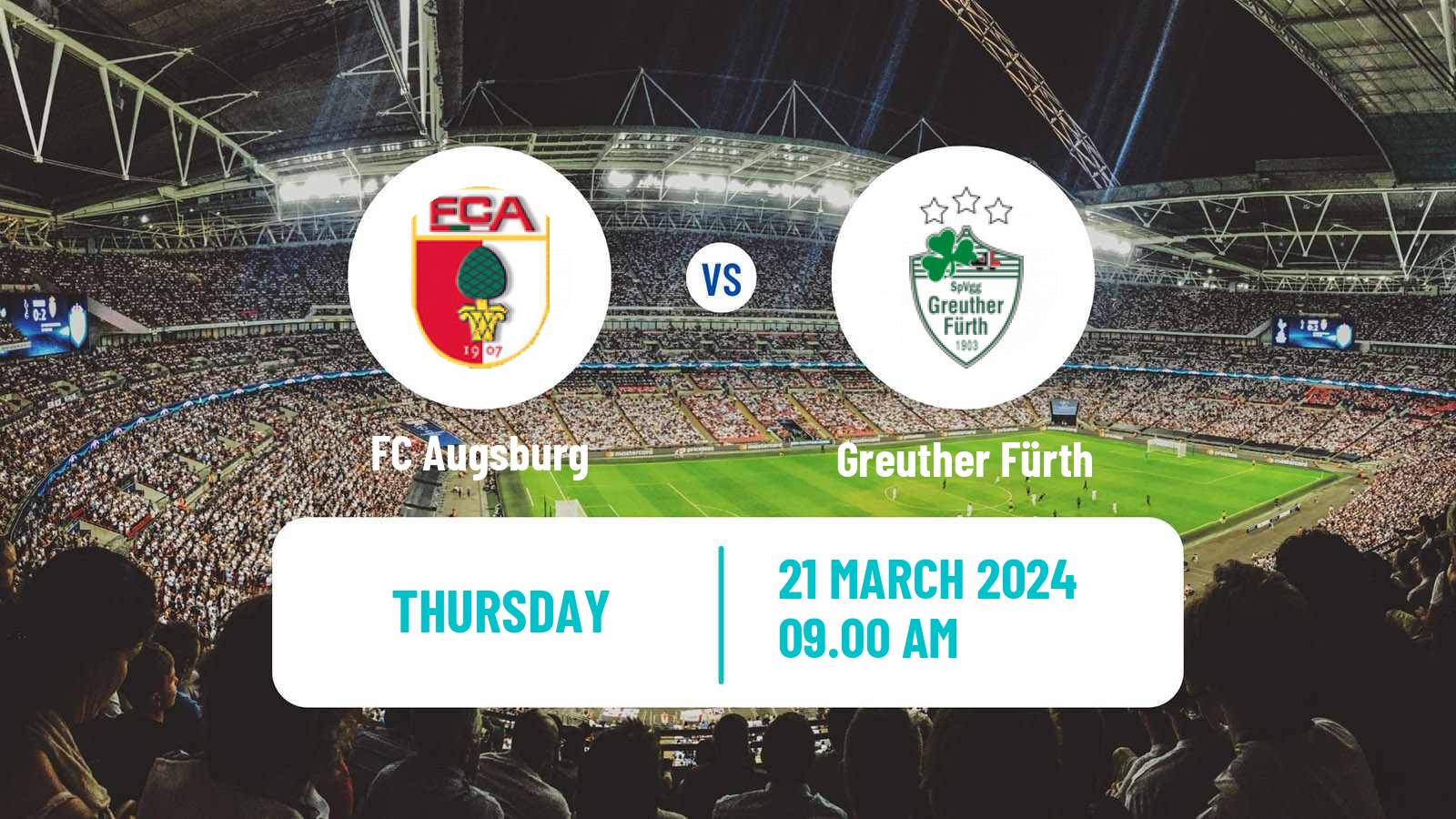 Soccer Club Friendly Augsburg - Greuther Fürth