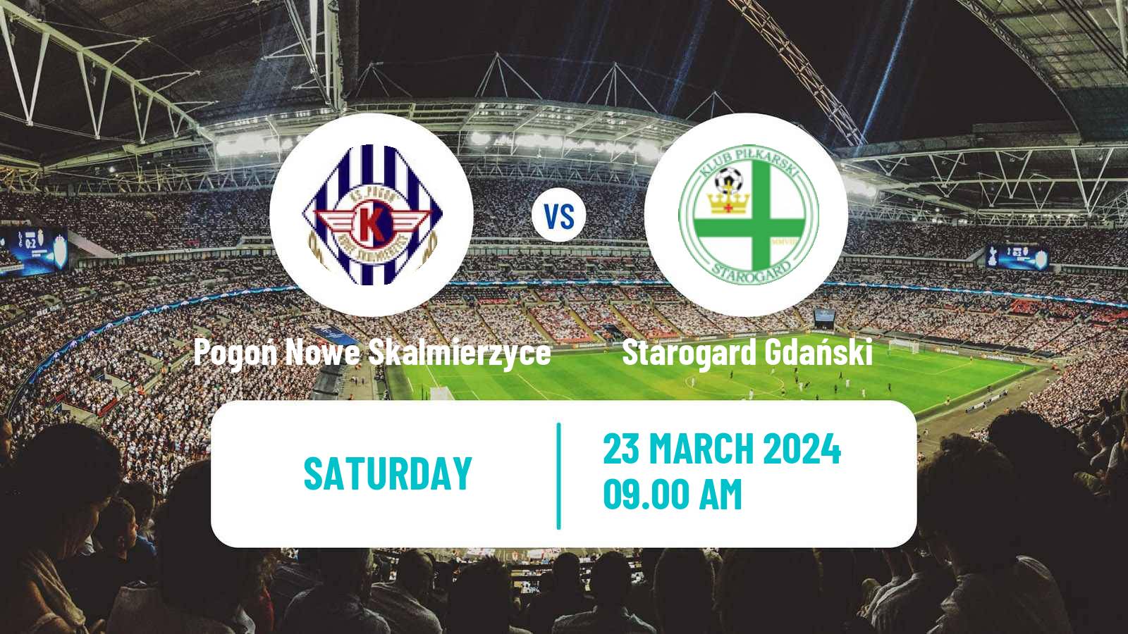 Football Polish Division 3 - Group II Pogoń Nowe Skalmierzyce - Starogard Gdański