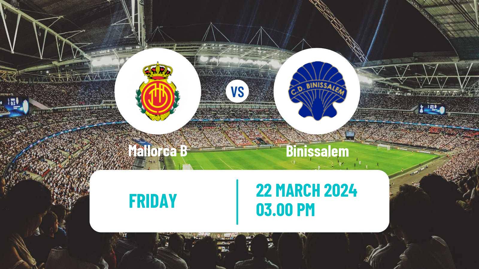 Soccer Spanish Tercera RFEF - Group 11 Mallorca B - Binissalem