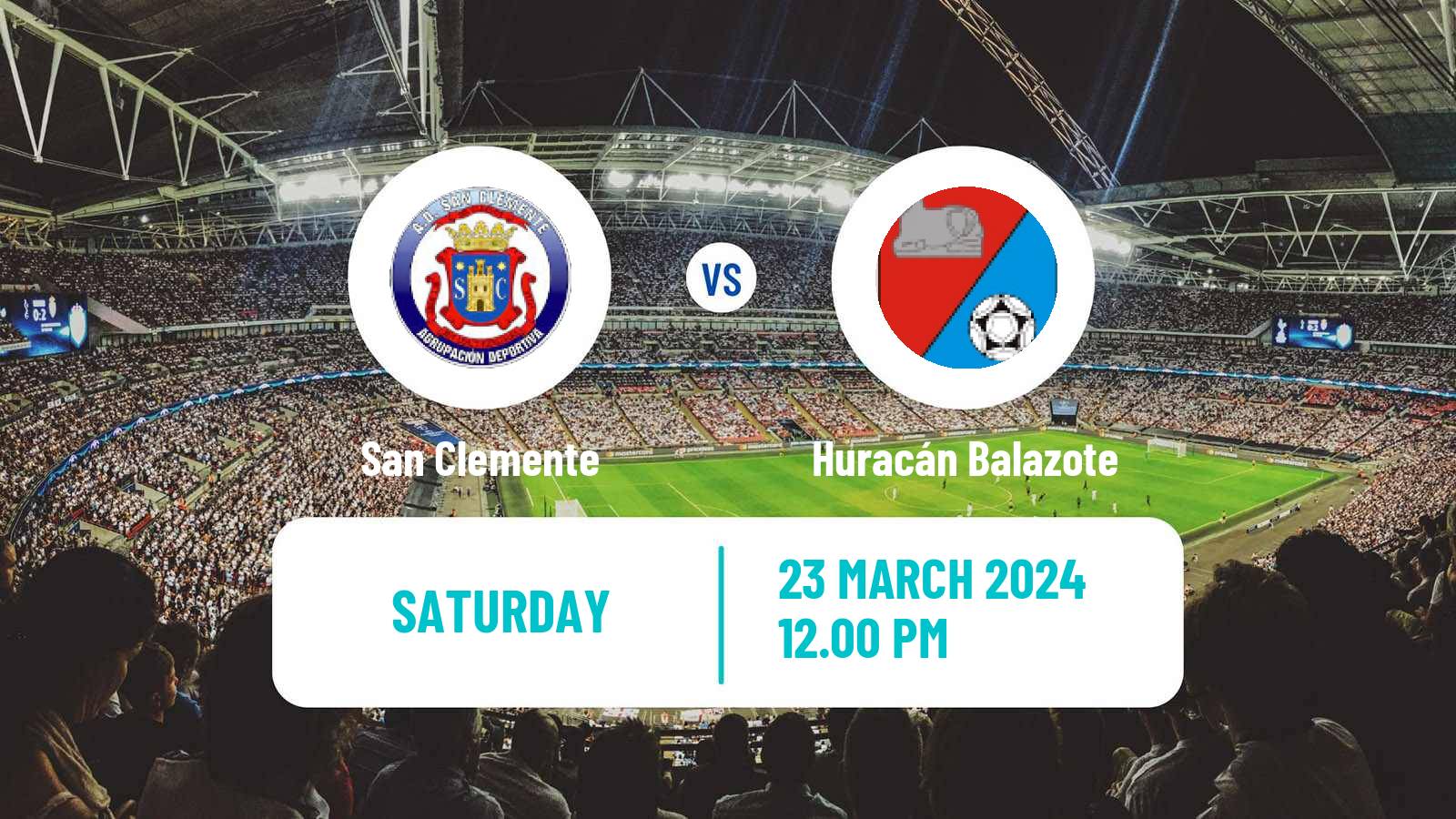 Soccer Spanish Tercera RFEF - Group 18 San Clemente - Huracán Balazote