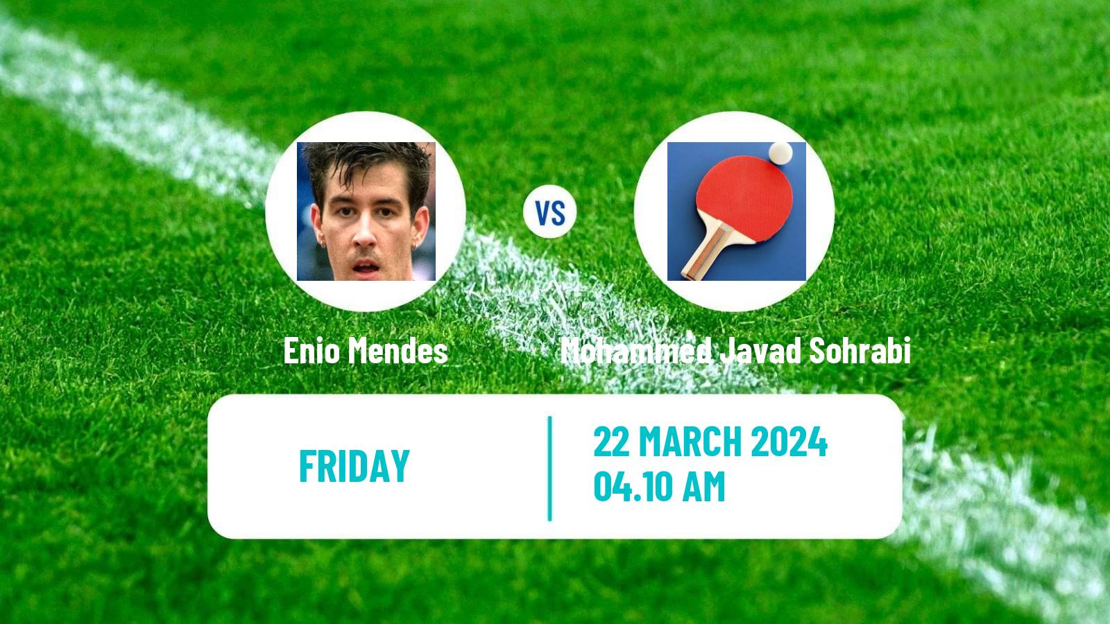 Table tennis Tt Star Series Men Enio Mendes - Mohammed Javad Sohrabi