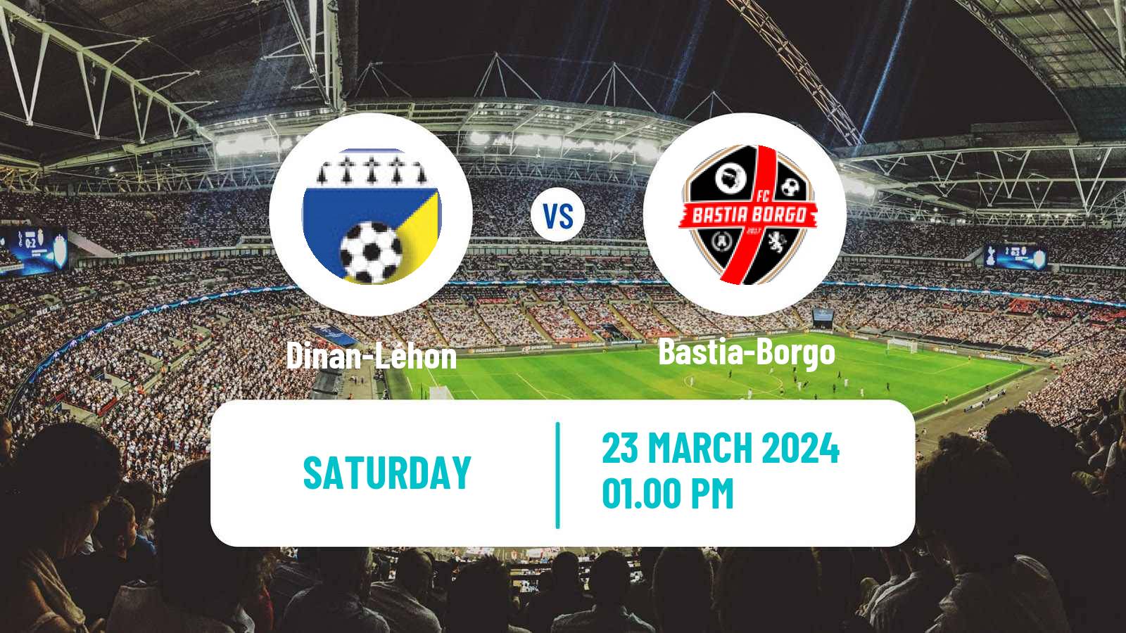 Soccer French National 2 - Group C Dinan-Léhon - Bastia-Borgo