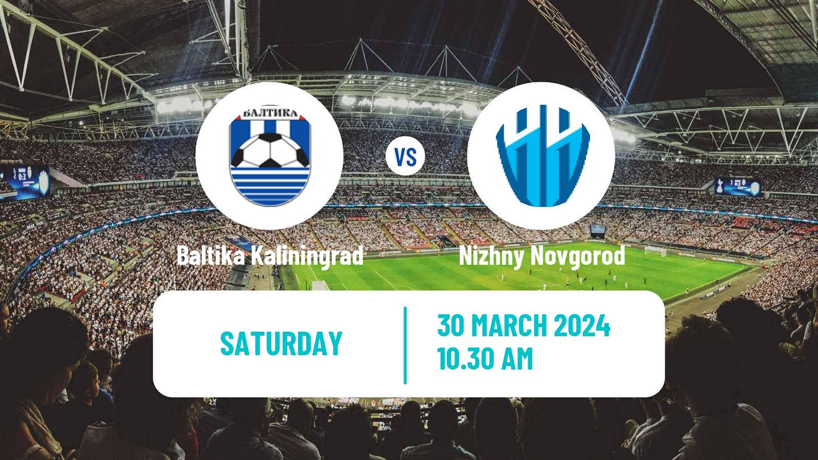 Soccer Russian Premier League Baltika Kaliningrad - Pari NN