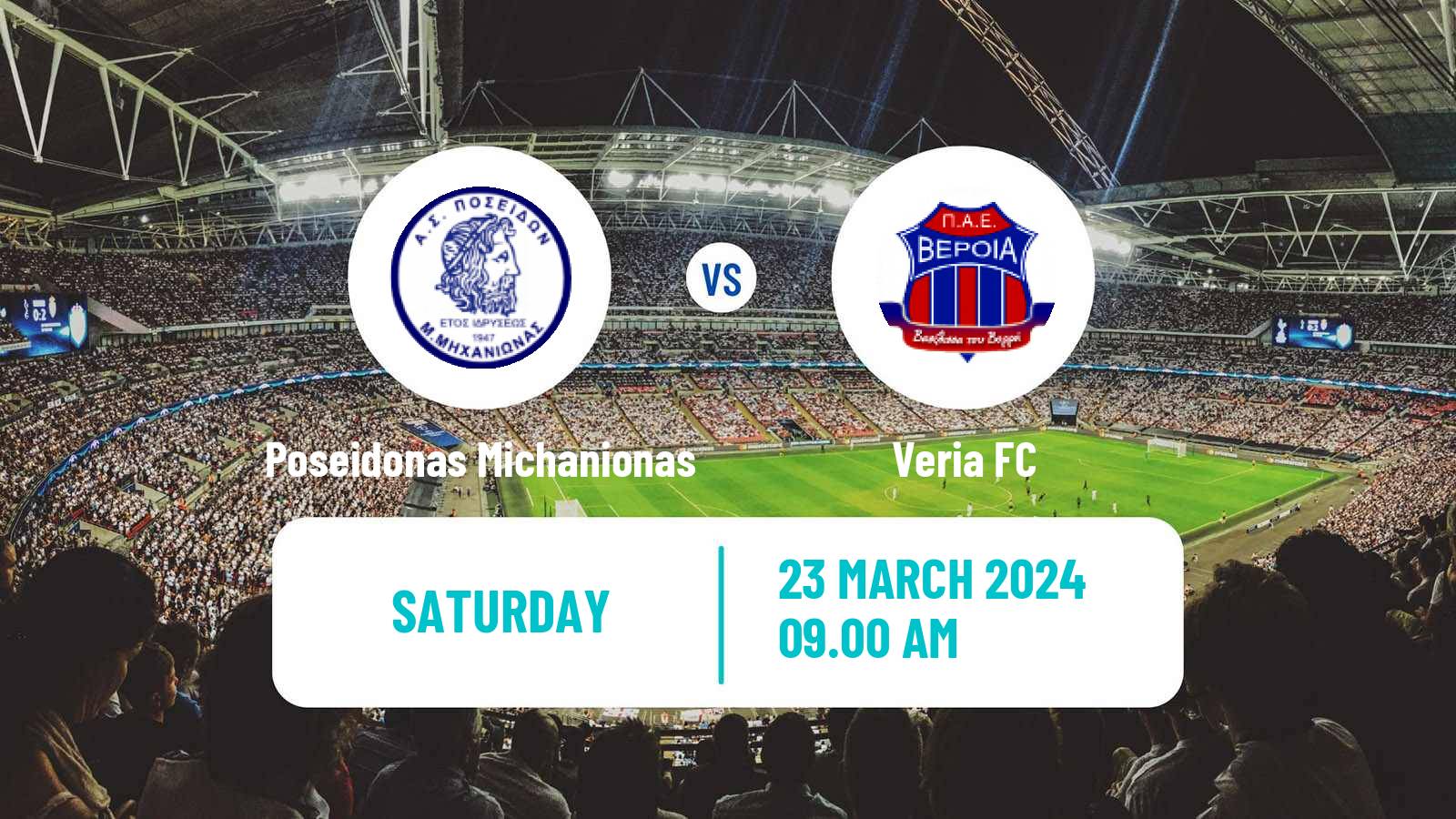 Soccer Greek Gamma Ethniki - Group 1 Poseidonas Michanionas - Veria