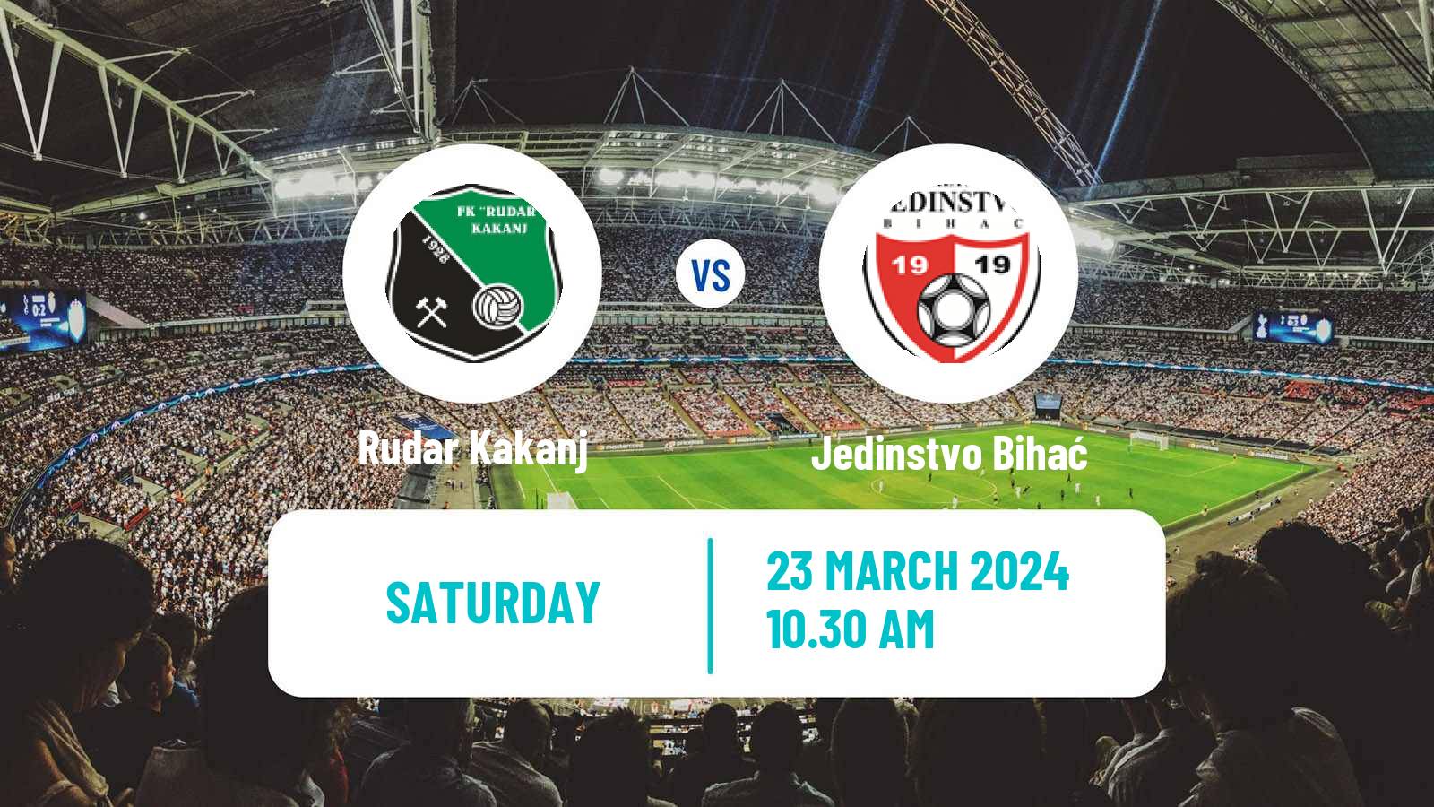 Soccer Bosnian Prva Liga FBiH Rudar Kakanj - Jedinstvo Bihać