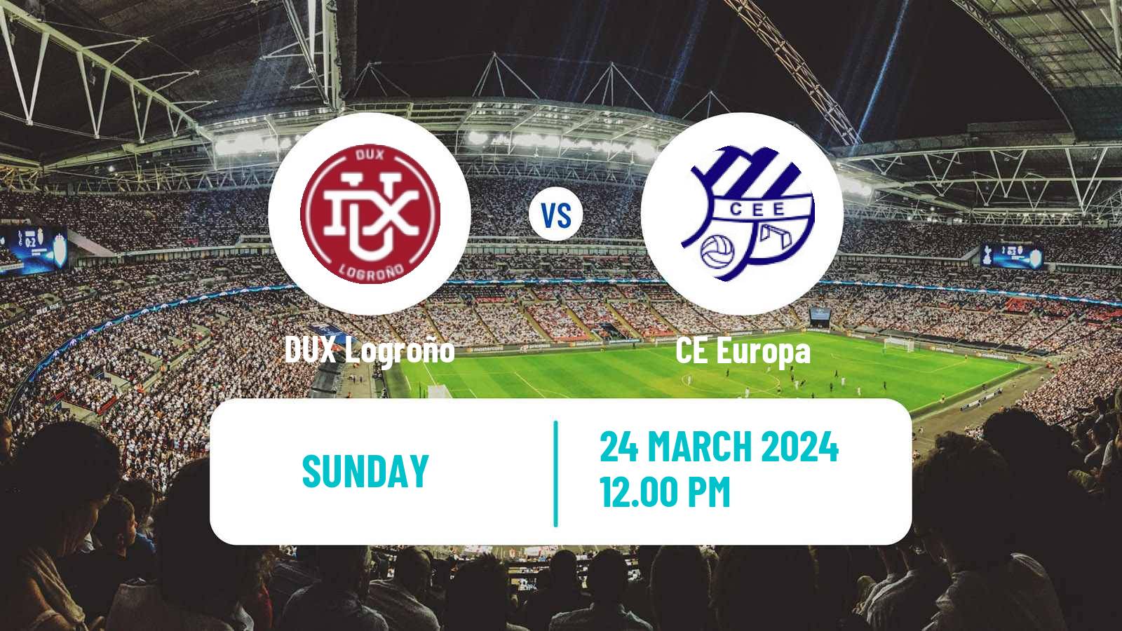 Soccer Spanish Primera Federacion Women DUX Logroño - CE Europa