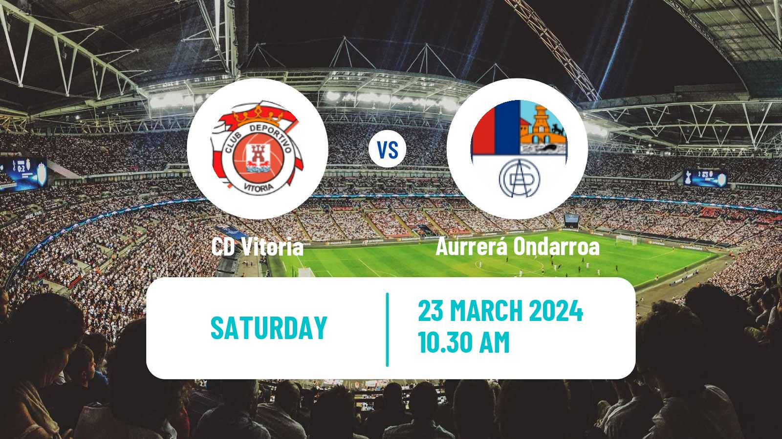 Soccer Spanish Tercera RFEF - Group 4 Vitoria - Aurrerá Ondarroa