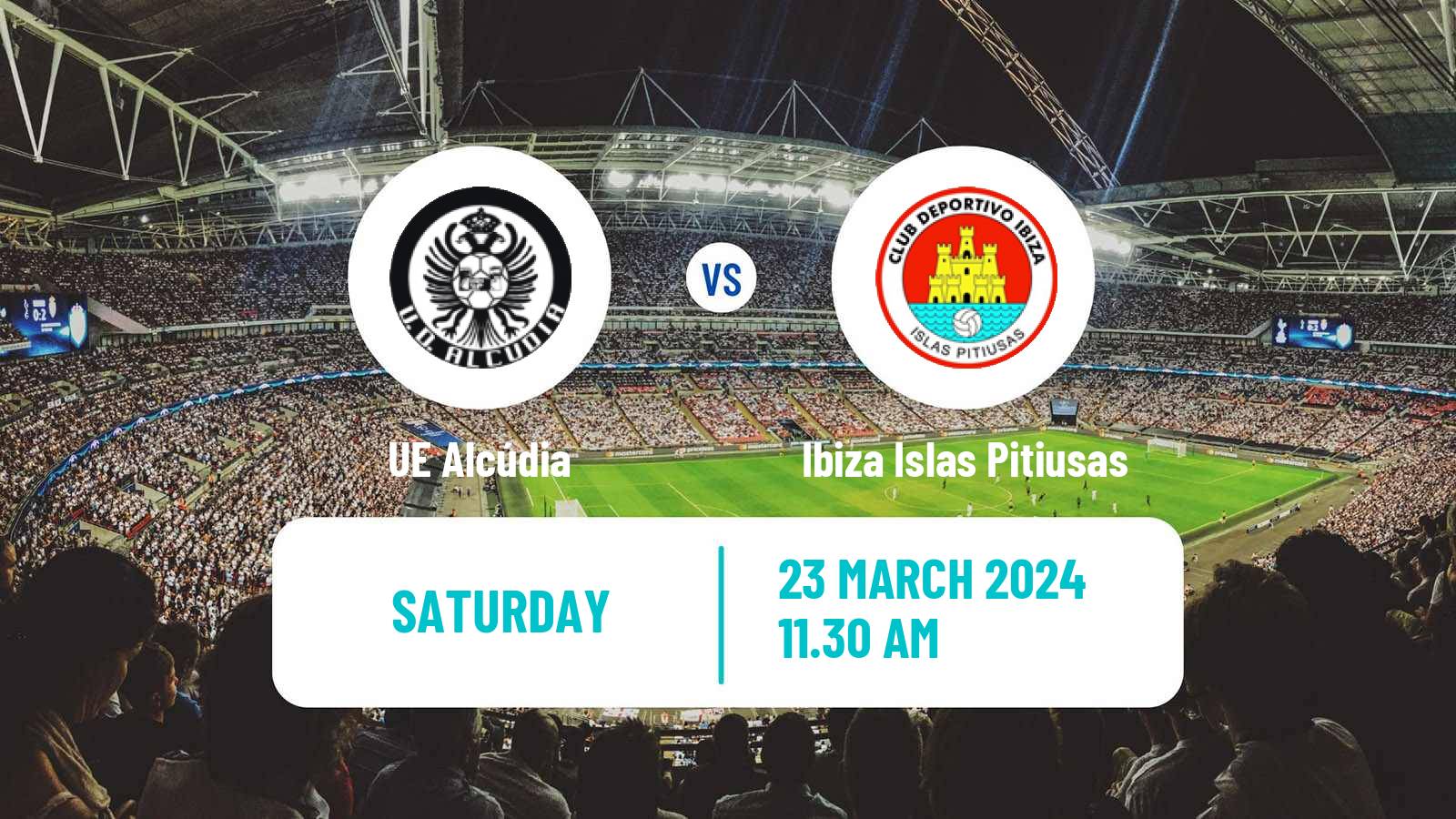 Soccer Spanish Tercera RFEF - Group 11 Alcúdia - Ibiza Islas Pitiusas