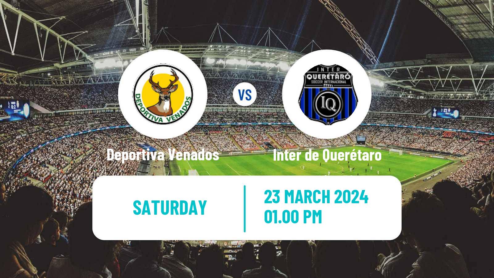 Football Mexican Liga Premier Serie A Deportiva Venados - Inter de Querétaro