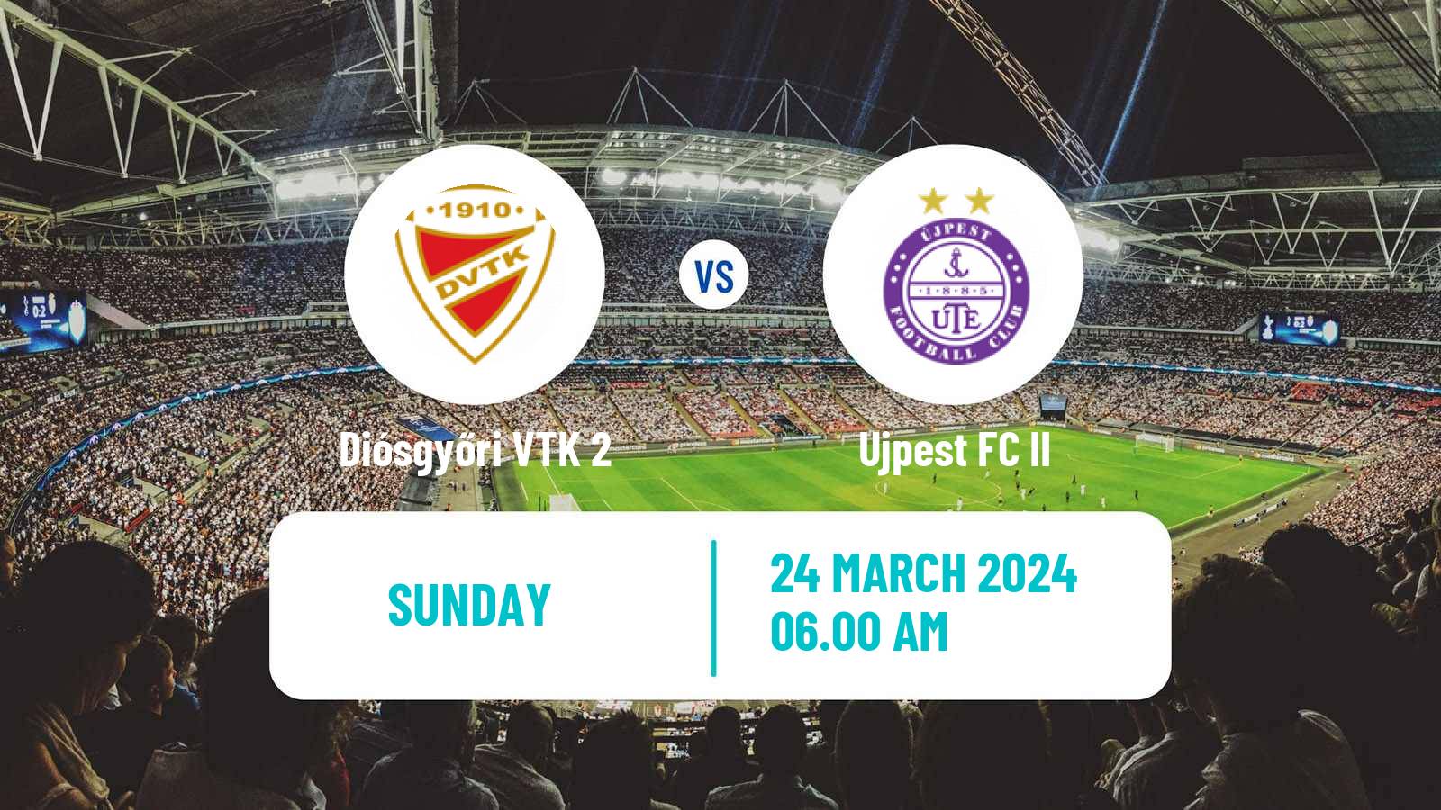 Soccer Hungarian NB III Northeast Diósgyőri VTK 2 - Ujpest II