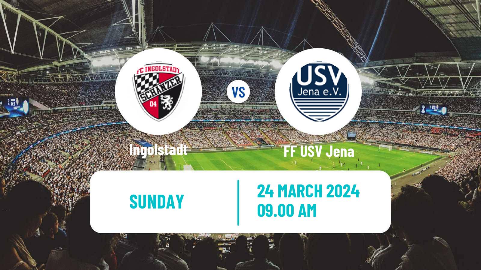 Soccer German 2 Bundesliga Women Ingolstadt - Carl Zeiss Jena