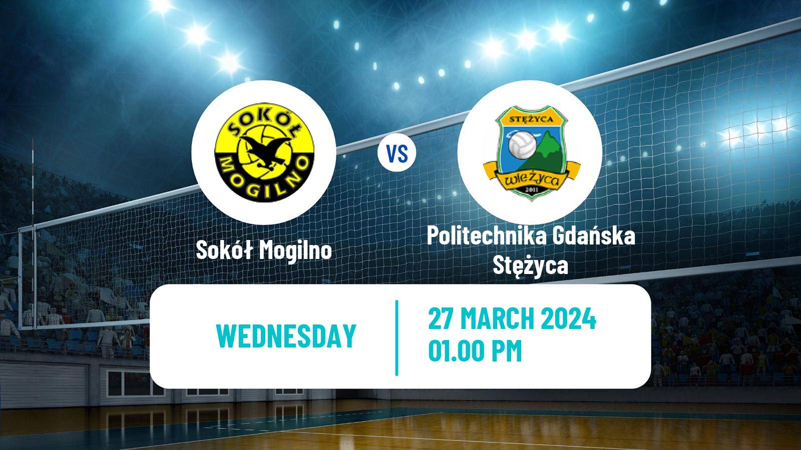 Volleyball Polish I Liga Volleyball Women Sokół Mogilno - Politechnika Gdańska Stężyca