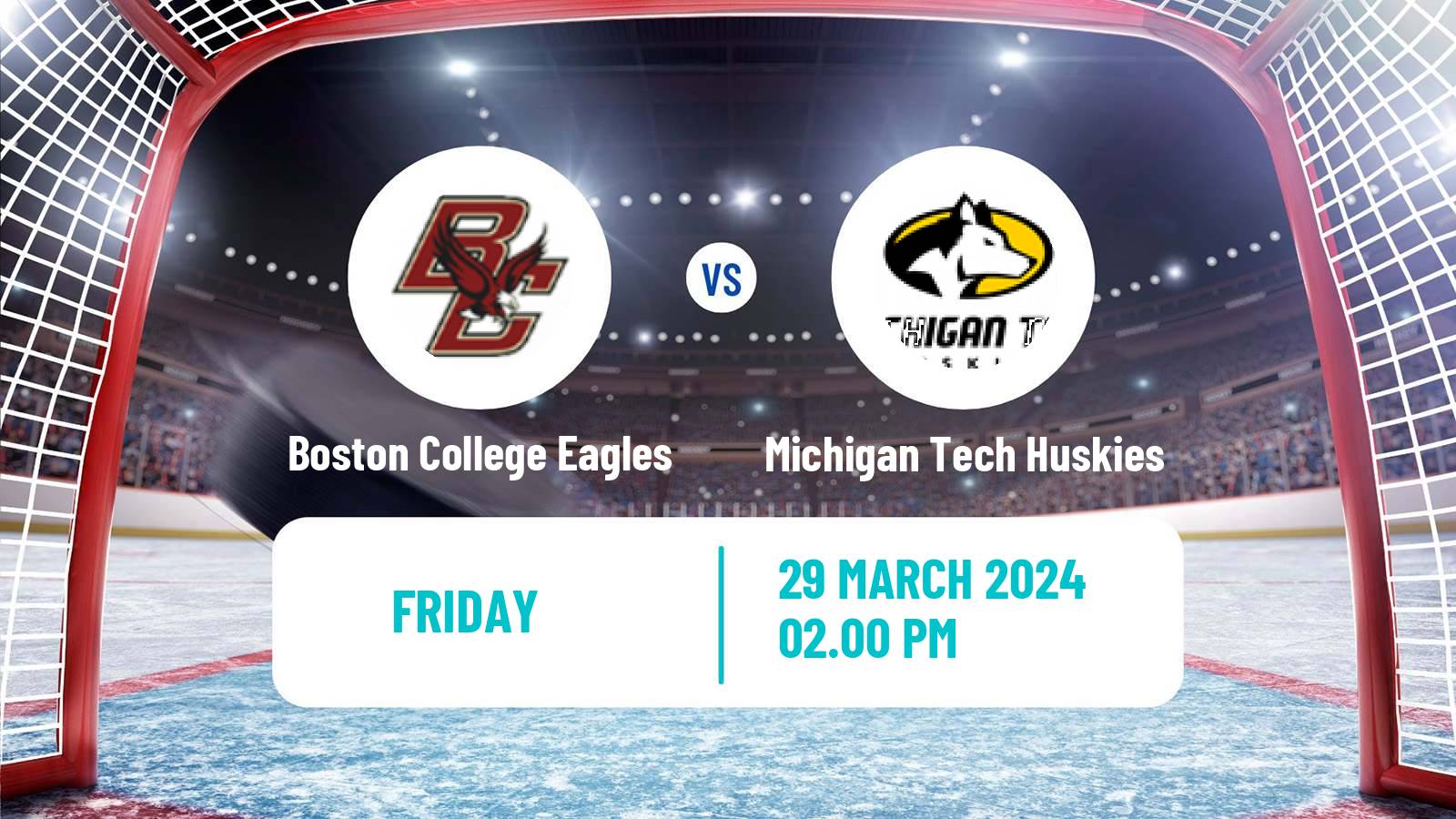 Hockey NCAA Hockey Boston College Eagles - Michigan Tech Huskies