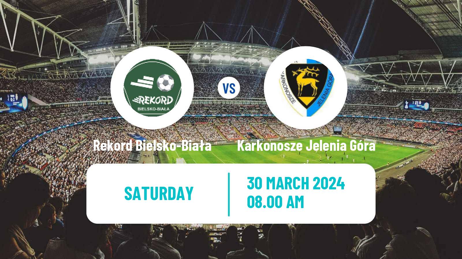Soccer Polish Division 3 - Group III Rekord Bielsko-Biała - Karkonosze Jelenia Góra
