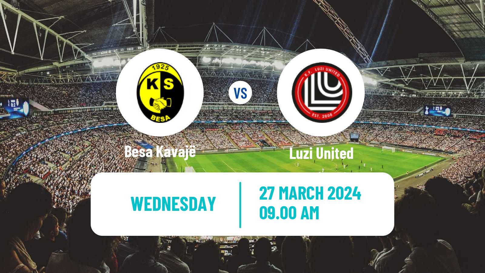 Football Albanian First Division Besa Kavajë - Luzi United