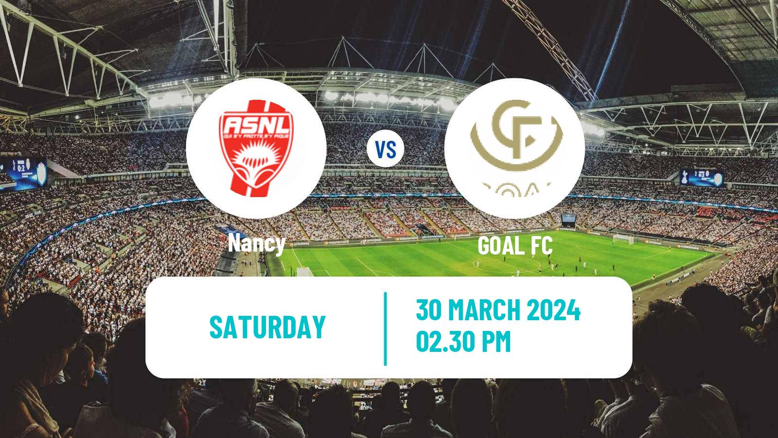 Soccer French National League Nancy - GOAL FC