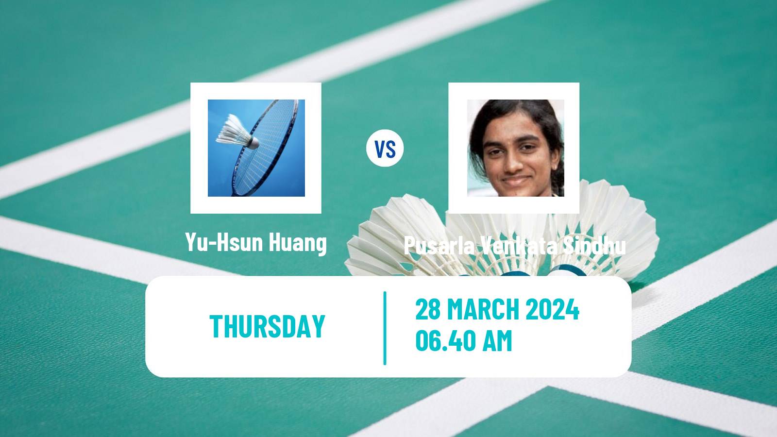 Badminton BWF World Tour Spain Masters Women Yu-Hsun Huang - Pusarla Venkata Sindhu