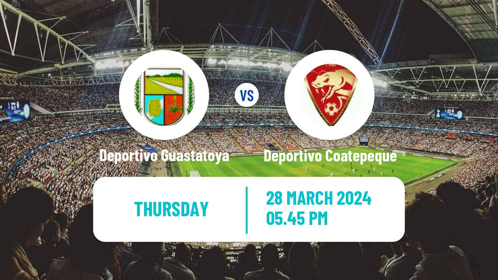 Soccer Guatemala Liga Nacional Deportivo Guastatoya - Deportivo Coatepeque