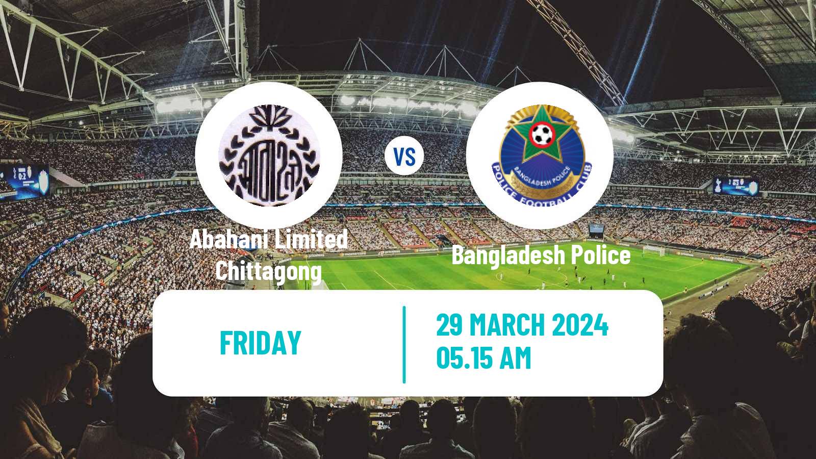 Soccer Bangladesh Premier League Football Abahani Limited Chittagong - Bangladesh Police